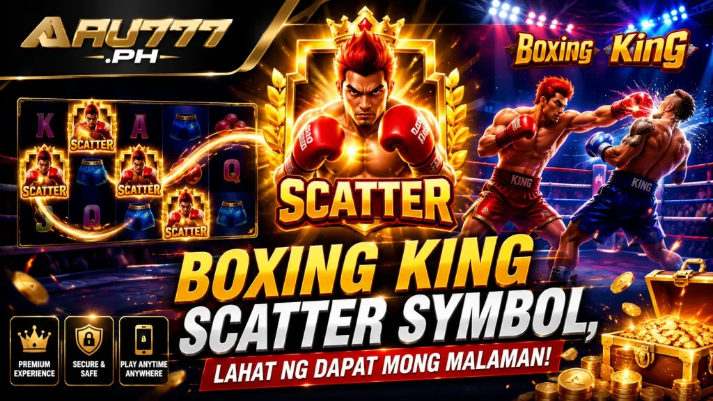 Boxing King Scatter Symbol, Lahat ng Dapat Mong Malaman